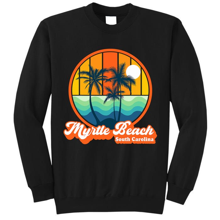 Retro Myrtle Beach South Carolina Summer 90s Beach Souvenirs Tall Sweatshirt