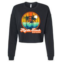 Retro Myrtle Beach South Carolina Summer 90s Beach Souvenirs Cropped Pullover Crew
