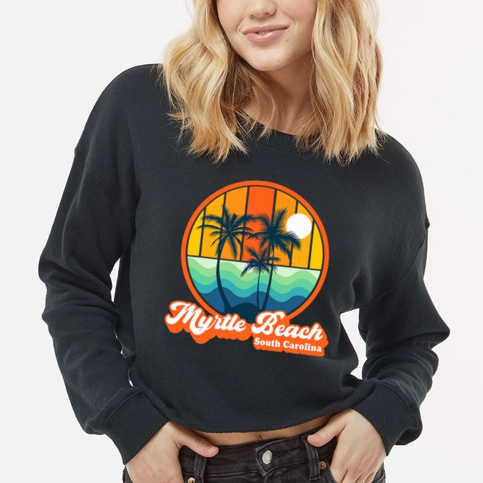 Retro Myrtle Beach South Carolina Summer 90s Beach Souvenirs Cropped Pullover Crew