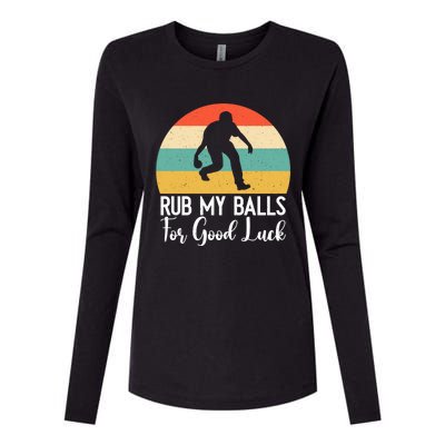 Rub My Balls For Good Luck Funny Bocce Ball Gift Womens Cotton Relaxed Long Sleeve T-Shirt