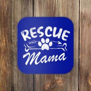 Rescue Mama Best Dog Lover Owner Gift Mom Ever Mother Day Gift Coaster