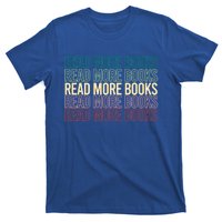 Read More Books English Teacher Lover Reading Retro Gift T-Shirt