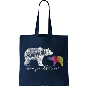 Rainbow Mama Bear Always Love Support Pride Lgbt Tote Bag