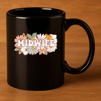 Retro Midwife Boho Flowers Labor And Delivery Nurse 11oz C Handle Ceramic Mug