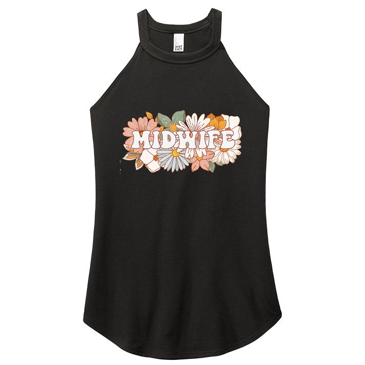 Retro Midwife Boho Flowers Labor And Delivery Nurse Women's Perfect Tri Rocker Tank