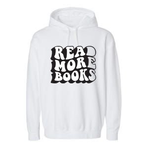 Read More Books Retro Funny Librarian Book Lovers Garment-Dyed Fleece Hoodie