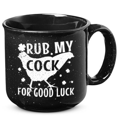 Rub My Cock For Good Luck 15oz Campfire Ceramic Mug