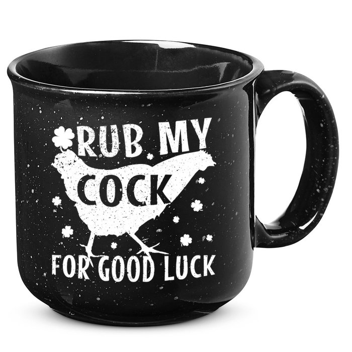Rub My Cock For Good Luck 15oz Campfire Ceramic Mug