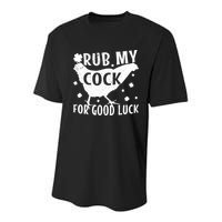 Rub My Cock For Good Luck Youth Performance Sprint T-Shirt