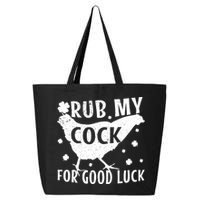 Rub My Cock For Good Luck 25L Jumbo Tote