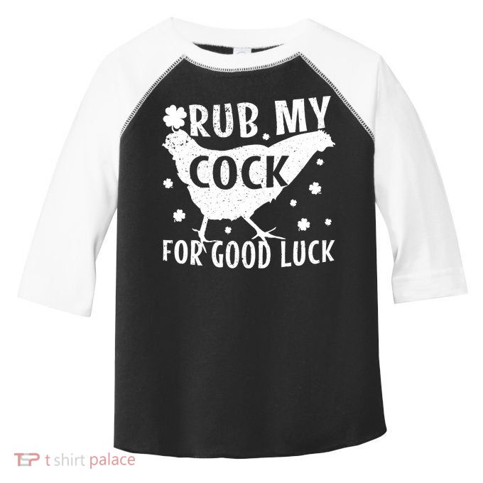 Rub My Cock For Good Luck Toddler Fine Jersey T-Shirt