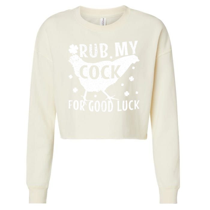 Rub My Cock For Good Luck Cropped Pullover Crew