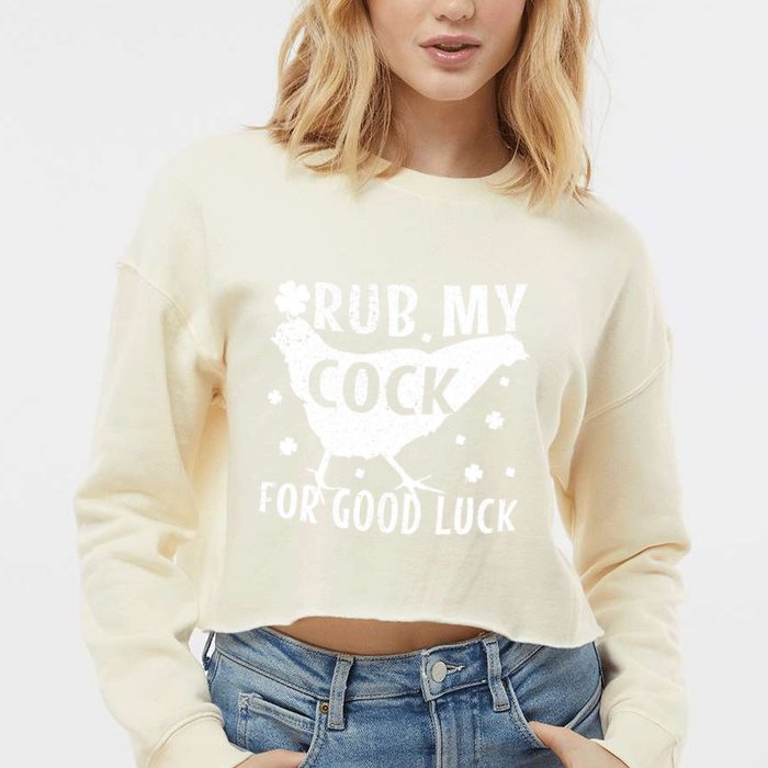 Rub My Cock For Good Luck Cropped Pullover Crew
