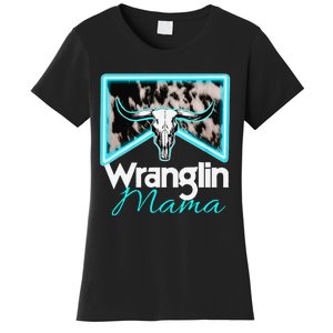 Rodeo Mama Cow Rodeo Mom Western Cowhide Wranglin Mama Women's T-Shirt