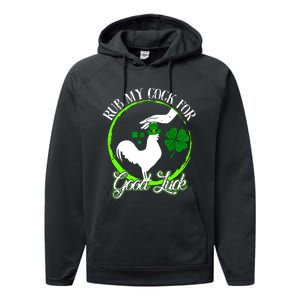 Rub My Cock For Good Luck St Patricks Day Irish Shamrock Performance Fleece Hoodie