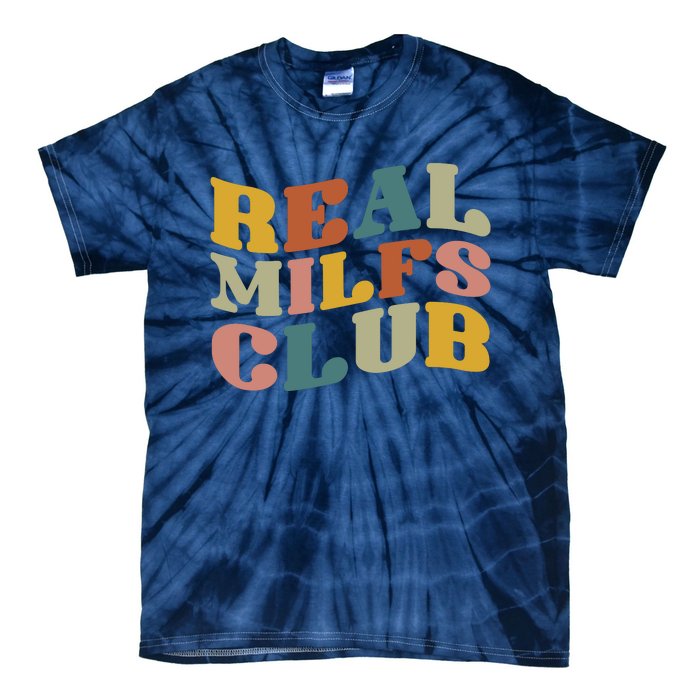 Real Milfs Club Tie-Dye T-Shirt