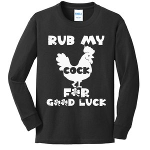 rub my cock for good luck Kids Long Sleeve Shirt