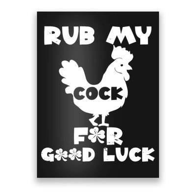 rub my cock for good luck Poster