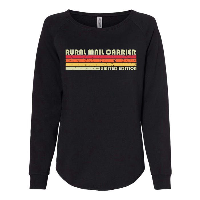 Rural Mail Carrier Funny Job Title Birthday Worker Idea Womens California Wash Sweatshirt