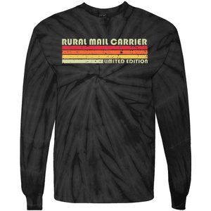 Rural Mail Carrier Funny Job Title Birthday Worker Idea Tie-Dye Long Sleeve Shirt