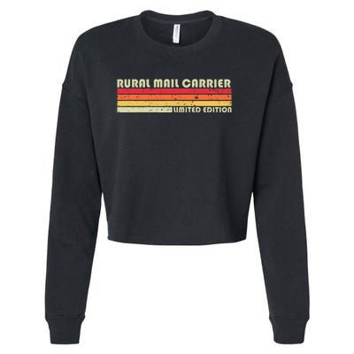 Rural Mail Carrier Funny Job Title Birthday Worker Idea Cropped Pullover Crew