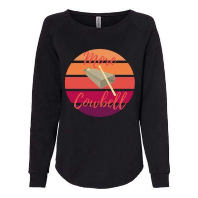 Retro More Cowbell Gift Womens California Wash Sweatshirt