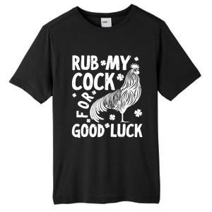 Rub My Cock Good Luck, Funny Chicken Lovers Tall Fusion ChromaSoft Performance T-Shirt