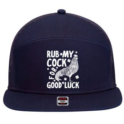 Rub My Cock Good Luck, Funny Chicken Lovers 7 Panel Mesh Trucker Snapback Hat