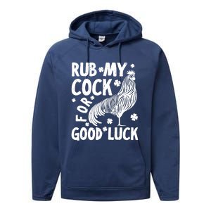 Rub My Cock Good Luck, Funny Chicken Lovers Performance Fleece Hoodie