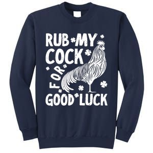 Rub My Cock Good Luck, Funny Chicken Lovers Sweatshirt