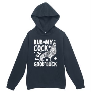 Rub My Cock Good Luck, Funny Chicken Lovers Urban Pullover Hoodie