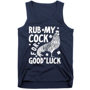 Rub My Cock Good Luck, Funny Chicken Lovers Tank Top