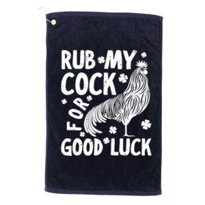 Rub My Cock Good Luck, Funny Chicken Lovers Platinum Collection Golf Towel