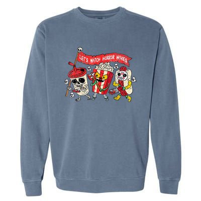 Retro Movie Concessions LetS Watch Horror Movies Garment-Dyed Sweatshirt