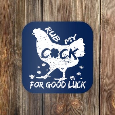 Rub My Cock For Good Luck Funny St Patrick's Day Coaster