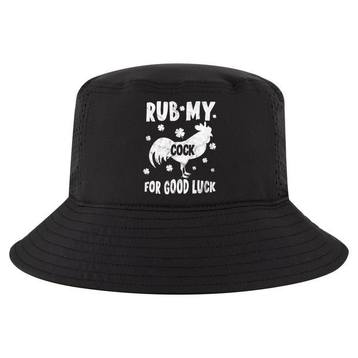 Rub My Cock For Good Lucky Funny St Patrick's Day Cool Comfort Performance Bucket Hat
