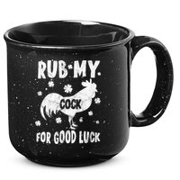 Rub My Cock For Good Lucky Funny St Patrick's Day 15oz Campfire Ceramic Mug