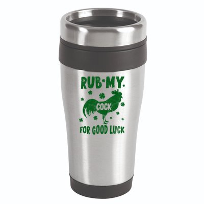 Rub My Cock For Good Lucky Funny St Patrick's Day 16oz Travel Tumbler