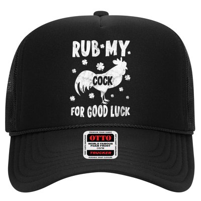Rub My Cock For Good Lucky Funny St Patrick's Day Trucker Hat