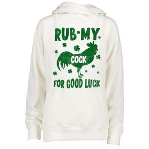 Rub My Cock For Good Lucky Funny St Patrick's Day Womens Funnel Neck Pullover Hood