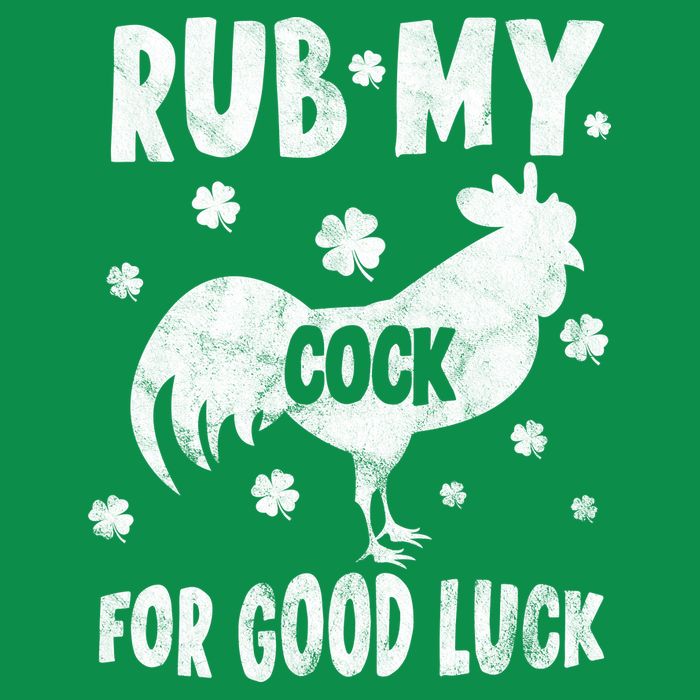Rub My Cock For Good Lucky Funny St Patrick's Day Button