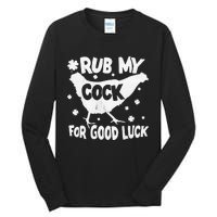 Rub My Cock For Good Luck St Patrick's Day Tall Long Sleeve T-Shirt