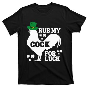 Rub My Cock for Good Luck, Funny St Patrick's Day T-Shirt