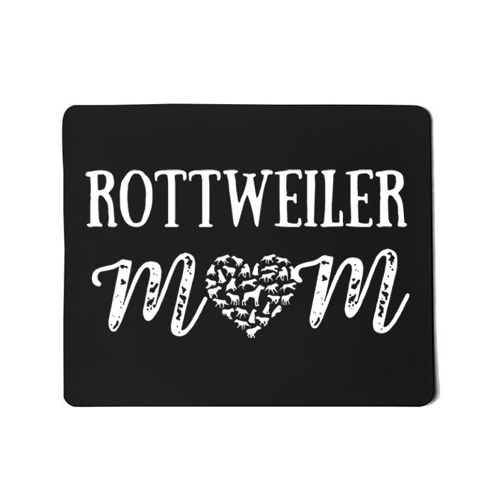 Rottweiler Mom Cute Dog Mom Paw Pet Owners Dog Lovers Mousepad