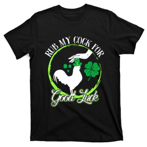 Rub My Cock For Good Luck St Patricks Day Irish Shamrock T-Shirt