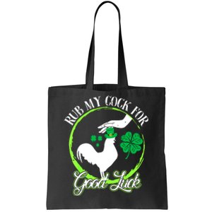 Rub My Cock For Good Luck St Patricks Day Irish Shamrock Tote Bag