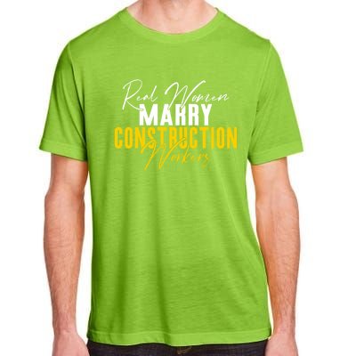 Real Marry Construction Workers Gift Adult ChromaSoft Performance T-Shirt