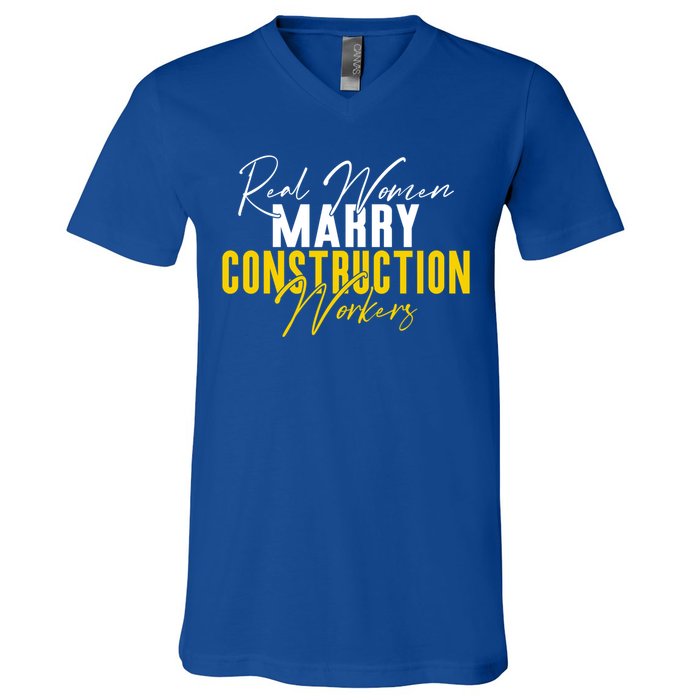 Real Marry Construction Workers Gift V-Neck T-Shirt