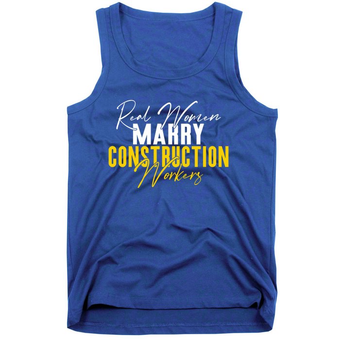 Real Marry Construction Workers Gift Tank Top