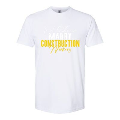 Real Marry Construction Workers Gift Softstyle CVC T-Shirt